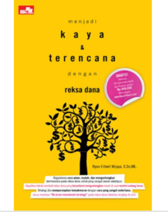 Menjadi Kaya dan Terencana Dengan Reksadana