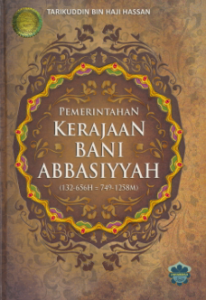 PEMERINTAHAN KERAJAAN BANI ABBASIYAH