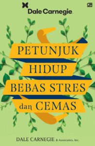 Hidup Bebas Stres dan Cemas