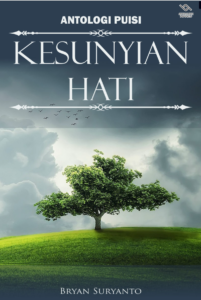 Antologi Puisi Kesunyian Hati